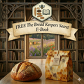 FREE - The Bread Keepers Secret E-Book